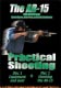 The AR-15 Practical Shooting - 2 DVD set
