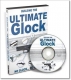 Building the Ultimate Glock DVD